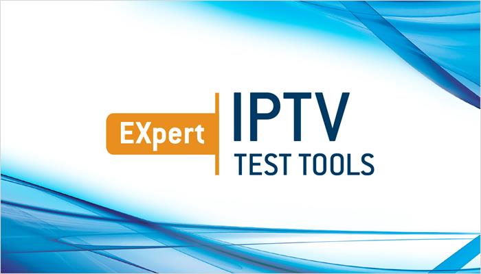 EXFO EXpert IPTV Test Tools - công cụ nền tảng 1